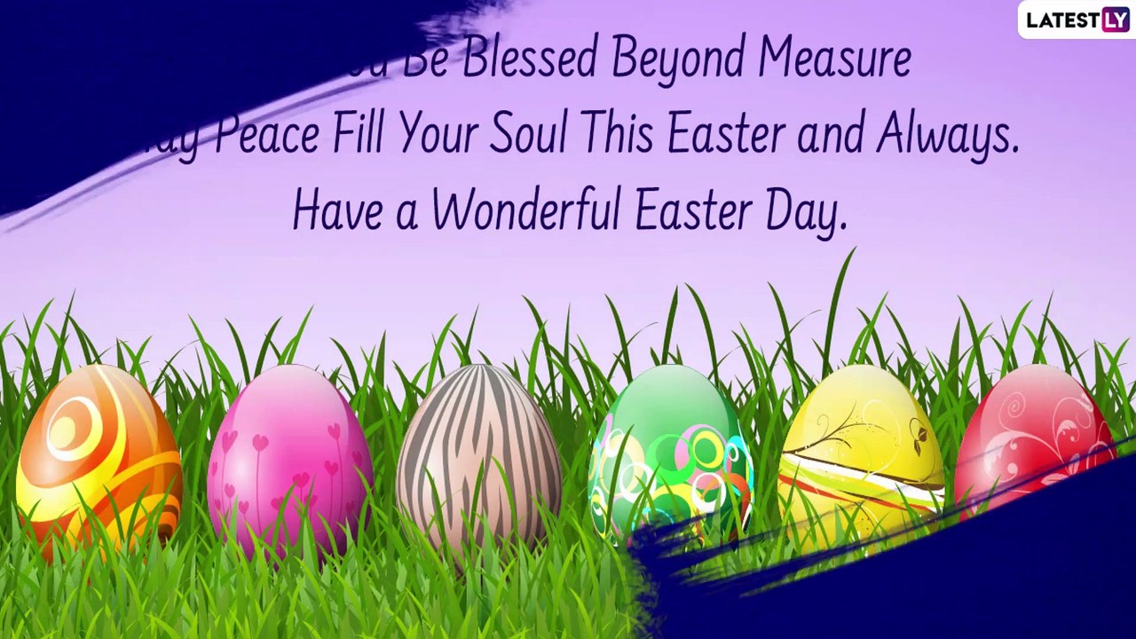 Happy Easter 2021! Send These Thoughtful Messages to Your Friends to Commemorate the Joyous Day
