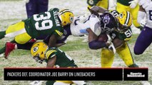 Packers Defensive Coordinator Joe Barry on Linebackers