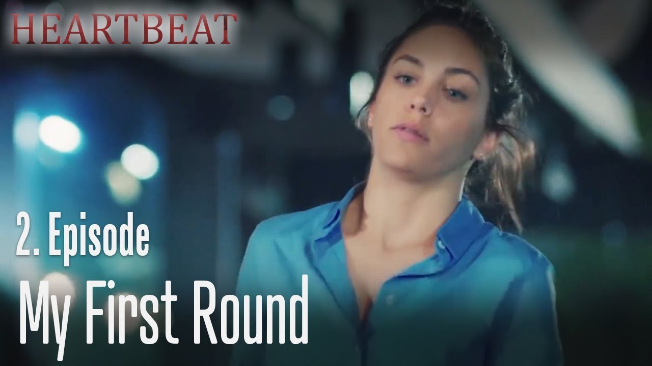 My first round - Heartbeat Episode 2