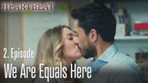 We are equals here - Heartbeat Episode 2
