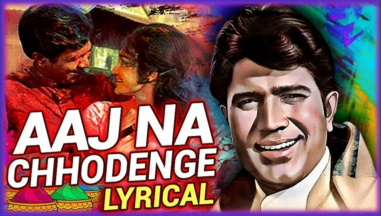 Aaj Na Chodenge Bas Hamjoli