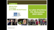 Le plan d'actions - Vie Mutualiste 2021/2024 - Intervention du Président de la MSA Ile-de-France