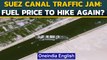Suez Canal blockage: Might take weeks to clear | What does it mean for Fuel price? | Oneindia News