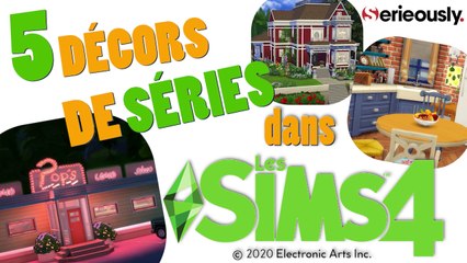 LES SIMS : 5 décors de séries recréés par des fans