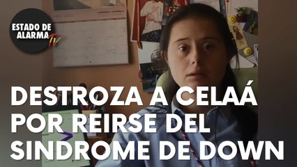 La joven que se ha viralizado por destrozar a la ministra Celaá tras reírse del síndrome de Down