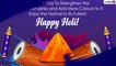 Happy Holi 2021 Messages And Wishes: Celebrate the Festival of Colours With Dhuleti Greetings