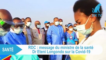 COVID-19 : le ministre de la santé de la RDC adresse un message de sensibilisation aux populations