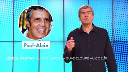 Destins - Julien clerc, la Guadeloupe au coeur