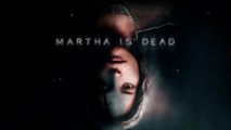 Martha is Dead Flesh - Tráiler del Future Games Show: Spring Showcase