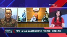 KPK Tahan Mantan Dirut Pelindo II RJ Lino