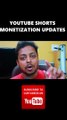 YouTube Shorts Monetization Updates