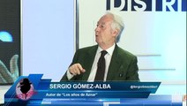SERGIO GÓMEZ-ALBA: GOBIERNO DE AZNAR FUE EL MEJOR DE LA DEMOCRACIA, EN TODOS LOS SENTIDOS