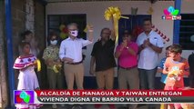 Alcaldía de Managua y Taiwán entregan vivienda digna en barrio Villa Canadá