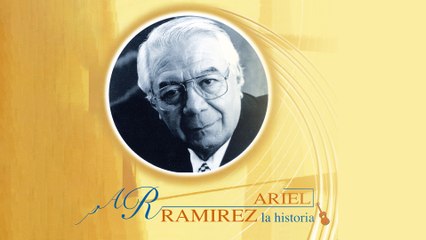 Ariel Ramírez - La Huella
