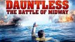 Dauntless: la Bataille de Midway | Film Complet en Français | Guerre