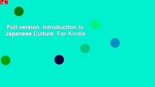Full version  Introduction to Japanese Culture  For Kindle