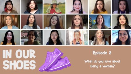 What do you love about being a woman? | In Our Shoes