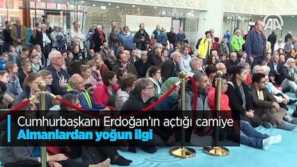 Cumhurbaşkanı Erdoğan'ın açtığı camiye Almanlardan yoğun ilgi