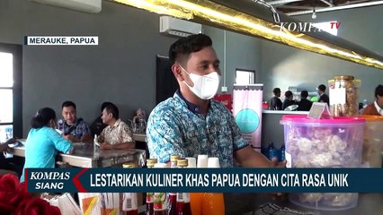 Lestarikan Kuliner Papeda Khas Papua dengan Cita Rasa Unik