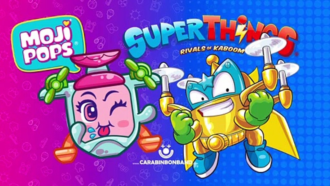 MOJIPOPS SERIE AVENTURA VS SUPERTHINGS - By CARA BIN BON BAND