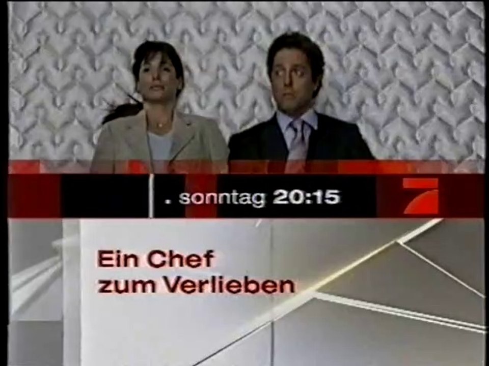 Pro sieben - Werbung und Trailer (u.a. Ein Chef zum Verlieben) [2006]