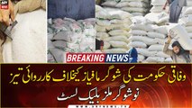 Federal Govt speeds action against Sugar Mafia