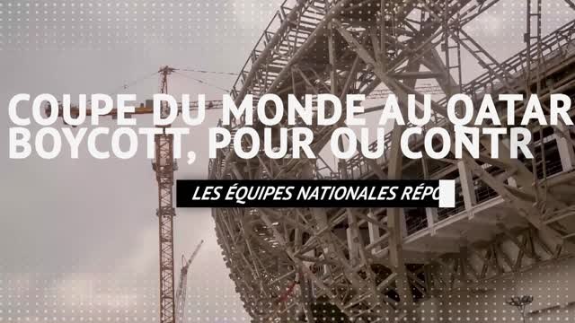 Coupe du Monde 2022 - Les équipes nationales contre un boycott