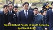 Top 10 Richest People in South Korea _ The Richest People in South Korea in 2020 (Updated)