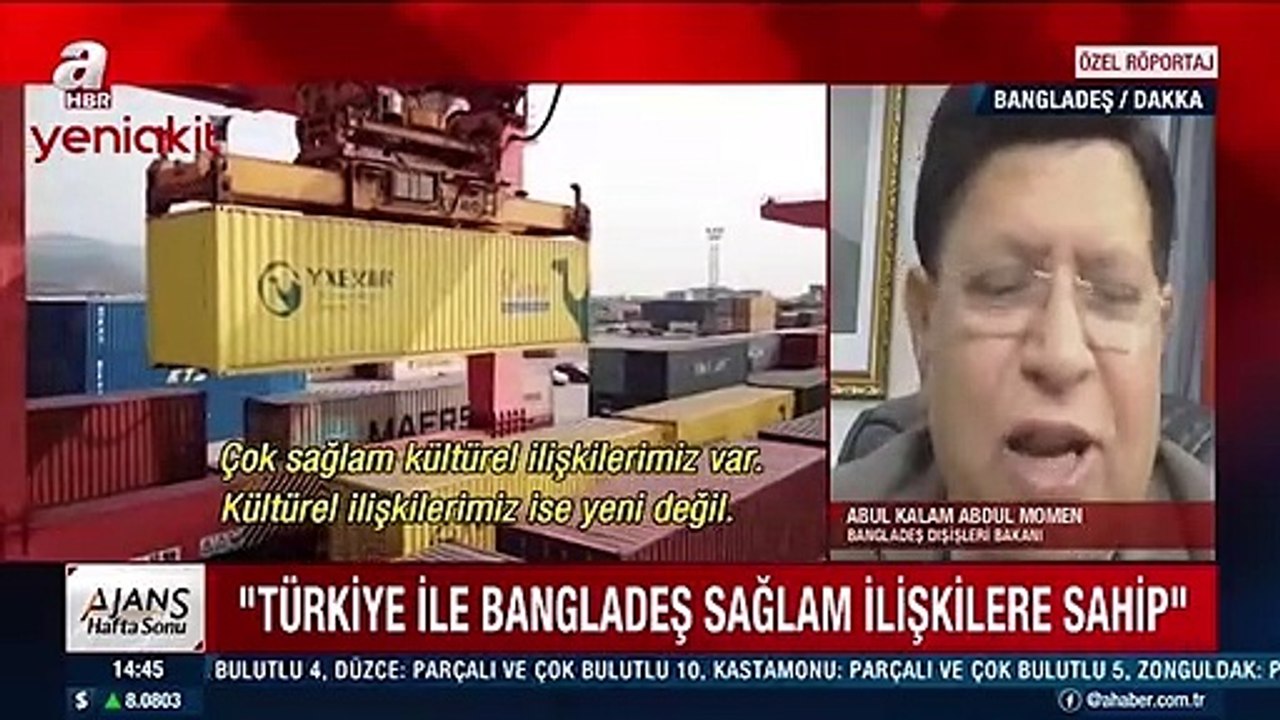 Bangladeş Dışişleri Bakanı: Erdoğan ülkesi için mükemmel işler yapıyor