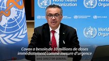 Covid: l'OMS lance un appel aux dons pour 10 millions de doses de vaccins