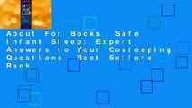 About For Books  Safe Infant Sleep: Expert Answers to Your Cosleeping Questions  Best Sellers Rank