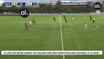 El hijo de Reyes marca un golazo con una espectacular cuchara 'a lo Raúl'