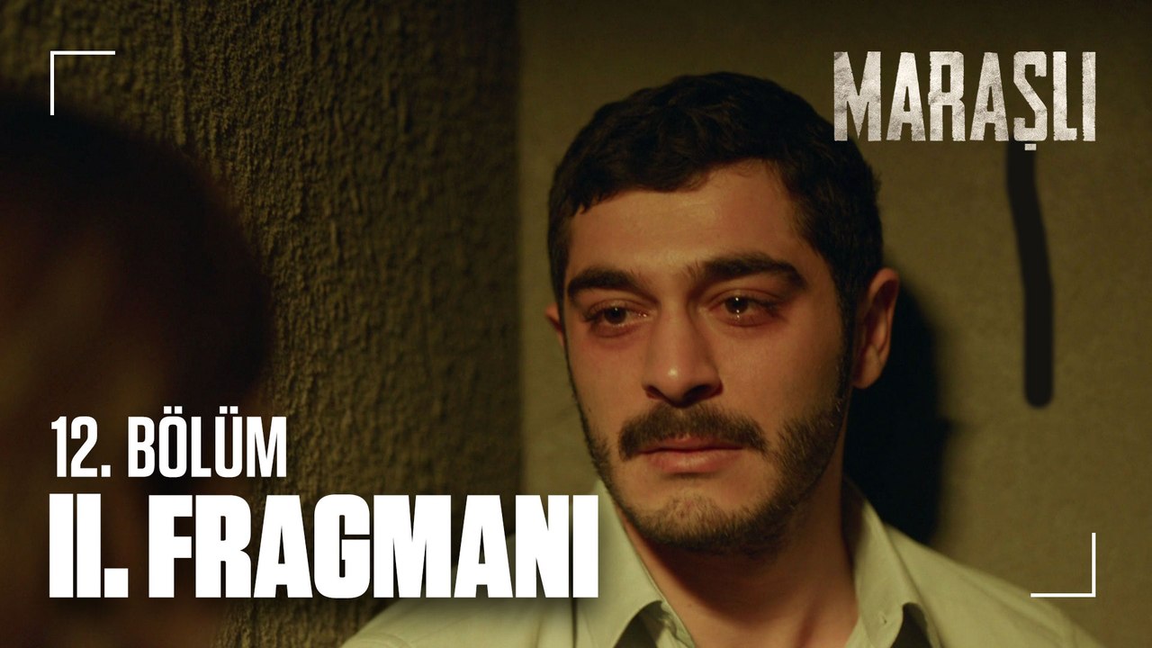 Maraşlı 12. Bölüm Fragmanı