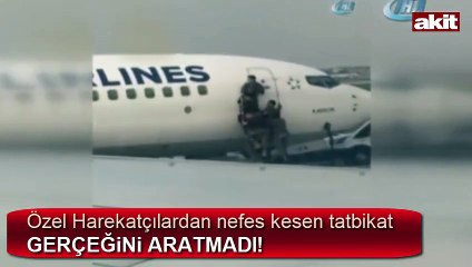 Atatürk Havalimanı'nda nefes kesen anlar! Özel harekatçılar böyle girdi
