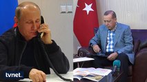 İşte Erdoğan ve Putin'in telefon konuşması