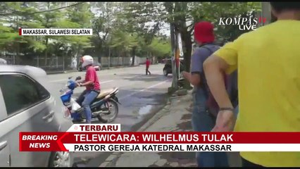 Breaking News:  Ledakan di Gereja Katredal Makassar, Pastor: Pelaku Sempat Ingin Masuk ke Dalam