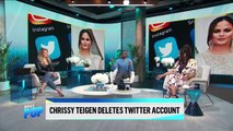 Chrissy Teigen Deletes Twitter After Feeling -Deeply Bruised- - Daily Pop - E! News