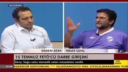 Darbeye karşı koyan halk Nihat Genç'i ağlattı