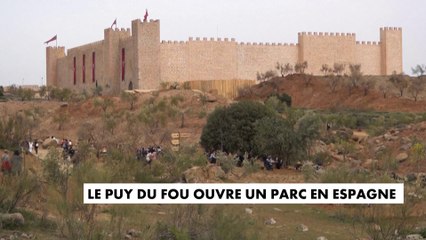 Le Puy du Fou ouvre un parc en Espagne