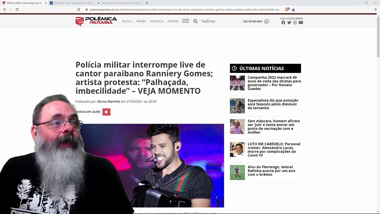 Aglomeração virtual: Cantor proibido de fazer live pela polícia