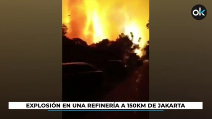 Explosión en una refinería a 150km de Jakarta