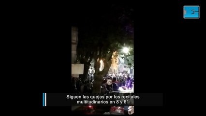 Siguen las quejas por los recitales multitudinarios en 8 y 61