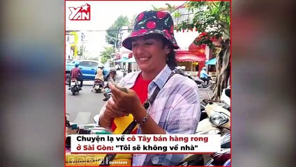Chuyện lạ về cô Tây bán hàng rong ở Sài Gòn