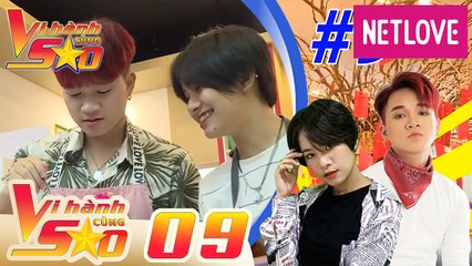 Vi Hành Cùng Sao - Tập 09