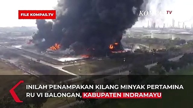 Pantauan Udara Kilang Minyak Pertamina Balongan yang Terbakar