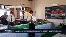 Santri Di Brebes Juarai Kontes Robot Nusantara 2021
