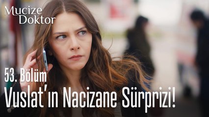Vuslat'ın, Ezo'ya nacizane sürprizi! - Mucize Doktor 53. Bölüm