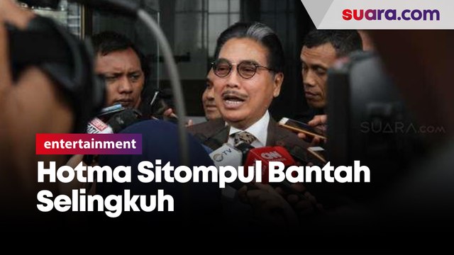 Hotma Sitompul Bantah Berselingkuh dengan Anak Menantu