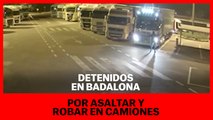 Detenidos en Badalona por asaltar y robar en camiones: así lo hacían