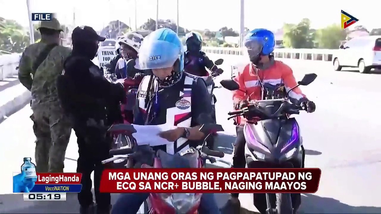 Mga unang oras ng pagpapatupad ng ECQ sa NCR+ bubble, naging maayos